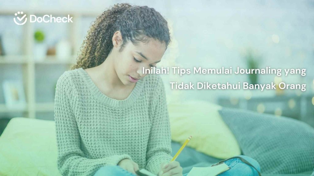 Tips Menjadi Journaling Bagi Pemula